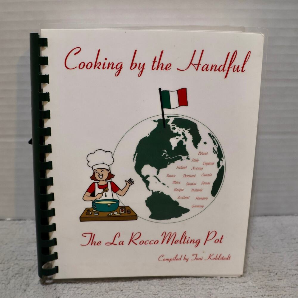 Cooking by the Handful Cookbook La Rocco Melting Pot Toni Kohlstedt 2002 Recipes